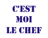 C'est moi le chef Violet