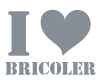 I love bricoler Gris