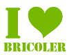 I love bricoler Vert